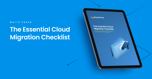 The Essential Cloud Migration Checklist